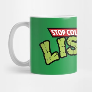 Stop Collaborate And Listen Mug